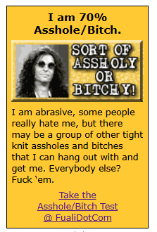 70% Asshole/Bitch